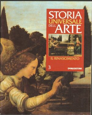 IL RINASCIMENTO Vol. 3 Storia Universale dell'Arte ed. De Agostini