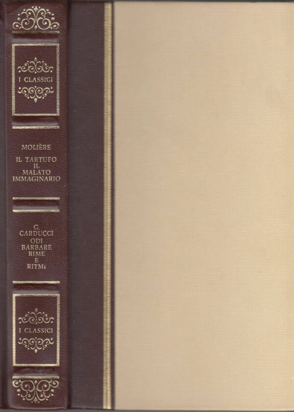 IL-TARTUFO-IL-MALTO-IMMAGINARIO-di-Moliere-ODI-BARBARE-RIE-E-RITMI-di-Carducci-112394214500