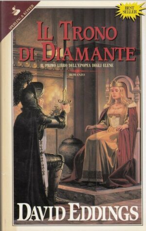 IL TRONO DI DIAMANTE. Epopea degli Elene vol. 1 di Eddings ed. Sperling & Kupfer