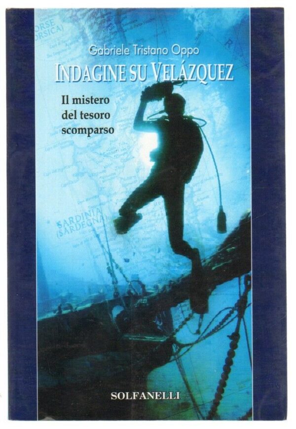 INDAGINE-SU-VELAZQUEZ-IL-MISTERO-DEL-TESORO-SCOMPARSO-di-Oppo-ed-Solfanelli-112982438930