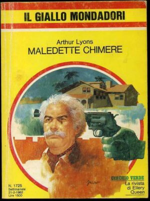Maledette chimere di Arthur Lyons - Giallo Mondadori n. 1725 ed. Mondadori