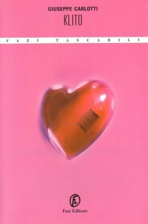 Klito. Giuseppe Carlotti ed. Fazi