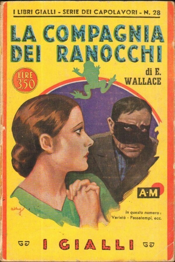 LA-COMPAGNIA-DEI-RANOCCHI-di-E-Wallace-ed-Mondadori-1940-122417391010