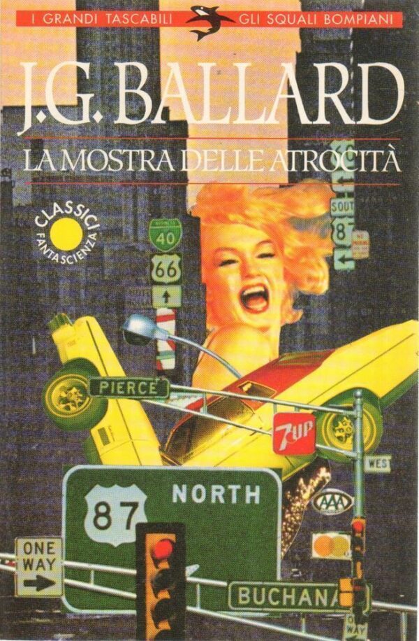 LA-MOSTRA-DELLE-ATROCITA-di-J-G-Ballard-ed-Bompiani-112321486180