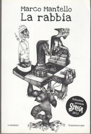 LA RABBIA di Marco Mantello ed. Transeuropa