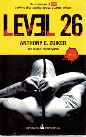 LEVEL 26 di Anthony E. Zuiker, Ed. Sperling Paperback
