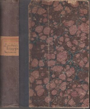 LEZIONI DI PEDAGOGIA  PARTE I di Ildebrando Bencivenni Tip. Amenta 1886