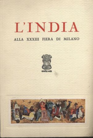 L'INDIA ALLA XXXIII FIERA DI MILANO di S. S. Bajpai- B03