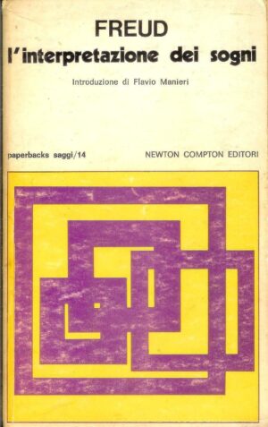 L'INTERPRETAZIONE DEI SOGNI di Sigmund Freud ed.1977  Newton Compton