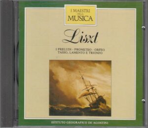 LISZT Vol. II n. 25 I Preludi, Prometeo, Orfeo, Tasso CD Audio Musicale