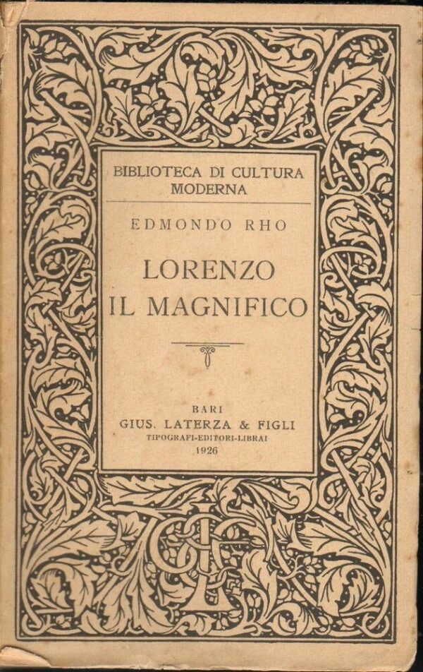 LORENZO-IL-MAGNIFICO-di-Edmondo-Rho-ed-Laterza-1926-112211675080