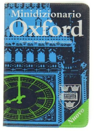 Minidizionario OXFORD ITALIANO - INGLESE INGLESE - ITALIANO ed Oxford University
