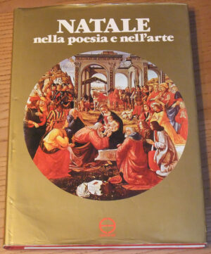NATALE Nella poesia e nell'arte ed. 1988 EBE