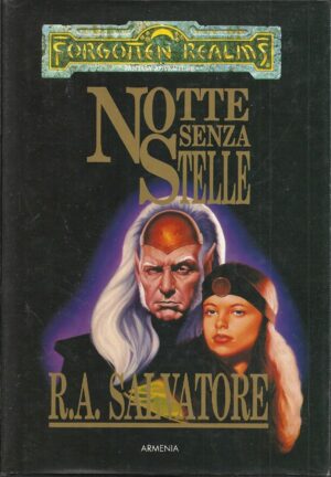 Notte senza stelle - L'Eredità dei Drittz vol. 2 di R. A. Salvatore ed. Armenia