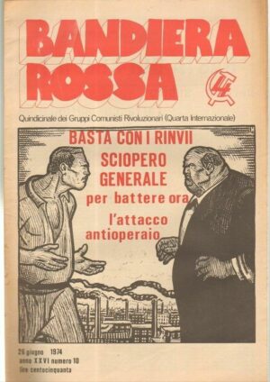 Quindicinale BANDIERA ROSSA Anno 1974 n. 10 del 26 Giugno