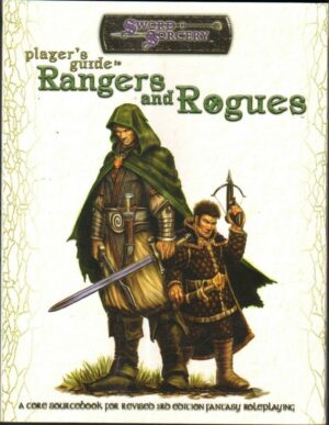 RANGERS AND ROGUES - Sword Sorcery - In Inglese ed. White Wolf D20 WW830