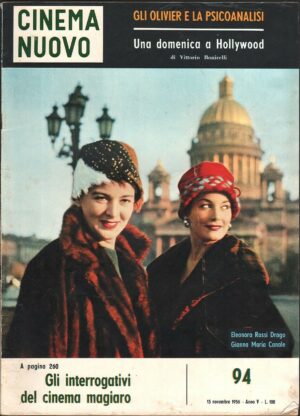 Rivista Cinema Nuovo n. 94 del 15 Novembre 1956 - In copertina Eleonora Rossi Drago e Gianna Maria