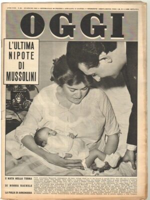 Rivista OGGI Anno 1961 n. 24 del 15 Giugno - In copertina Annamaria Mussolini