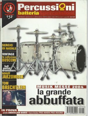 Rivista PERCUSSIONI anno 15 n.152 del 2004 Musikmesse - Batteria