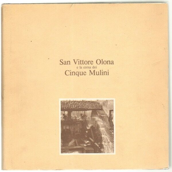 SAN-VITTORE-OLONA-E-LA-CORSA-DEI-CINQUE-MULINI-ed-Unione-Sportiva-San-Vittore-112984757030