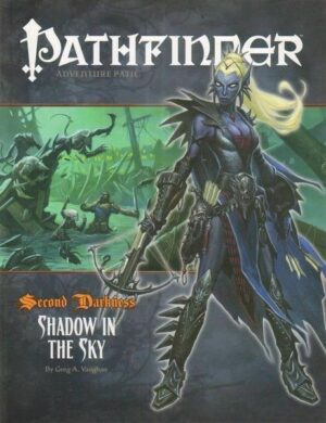 SHADOW IN THE SKY - SECOND DARKNESS - PATHFINDER ADVENTURE PATH