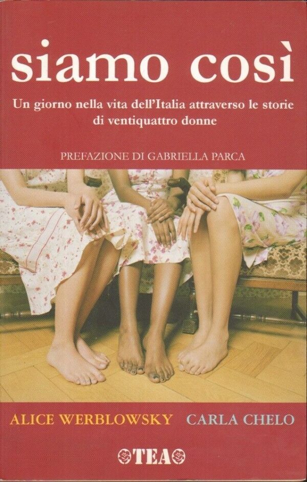 SIAMO-COSI-UN-GIORNO-NELLA-VITA-DELLITALIA-di-Werblowsky-e-Chelo-ed-TEA-121830762630