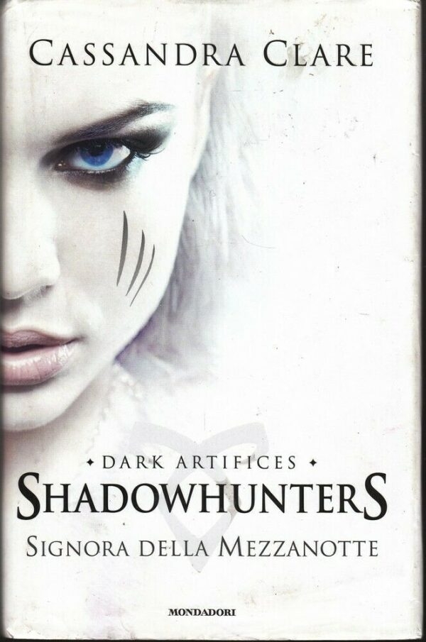 SIGNORA-DELLA-MEZZANOTTE-Dark-Artifices-Shadowhunters-di-C-Clare-ed-Mondador-123890917680