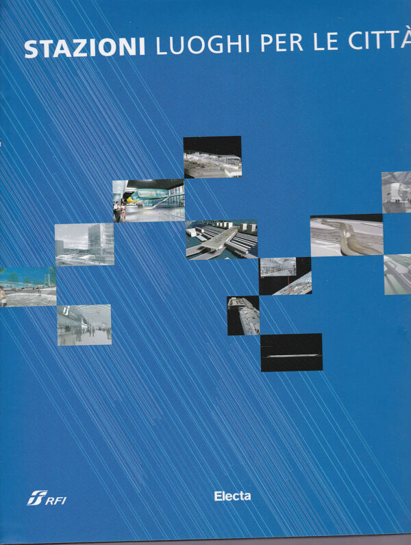 STAZIONI-LUOGHI-PER-LE-CITTA-ed-Electa-111175840760