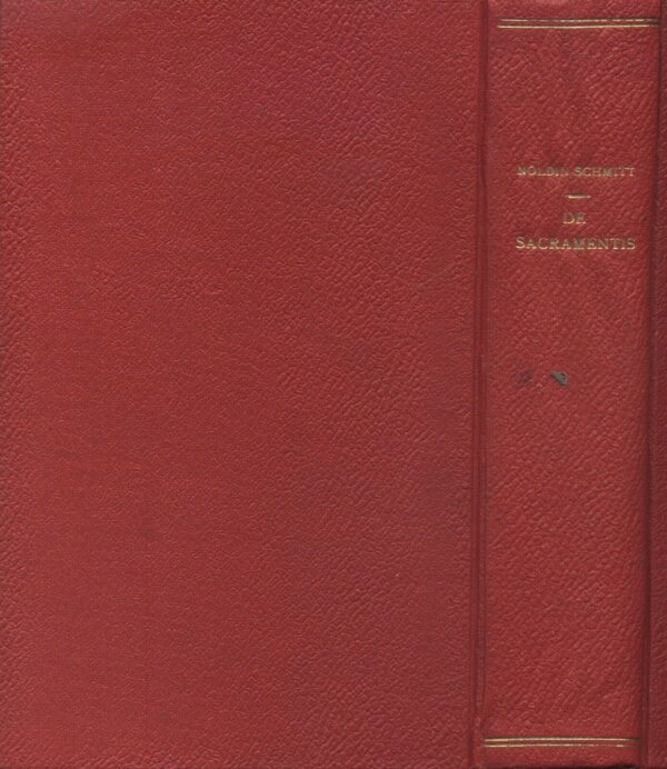 Summa-theologiae-DE-SACRAMENTIS-di-H-Noldin-e-A-Schmitt-ed-1936-Rauch-B04-121340260580