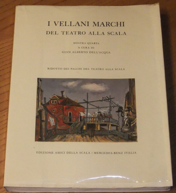 TEATRO-ALLA-SCALA-I-Vellani-Marchi-Mostra-quarta-ed-1989-121052623760