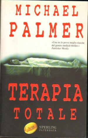 Terapia totale di Michael Palmer ed. Sperling Paperback