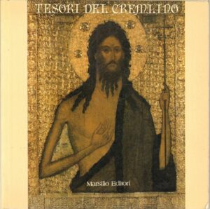 TESORI DEL CREMLINO di Comune di Roma Asses. alla Cultura ed. Marsilio 1982