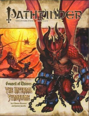 THE INFERNAL SYNDROME - COUNCIL OF THIEVES - PATHFINDER ADVENTURE PATH Part 4