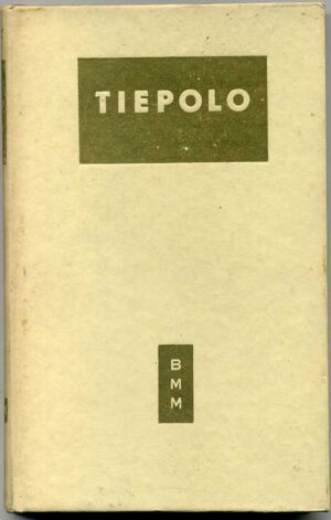 TIEPOLO a cura di Terisio Pignatti 1° ed. 1951 BMM Mondadori