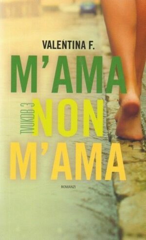 M'ama non m'ama - TVUKDB 3 di Valentina F. ed. Leggereditore