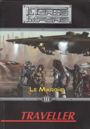 Traveller III. IL TERZO IMPERO LE MARCHE ed. Wild Boar
