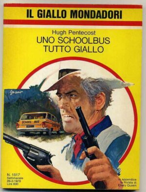 UNO SCHOOLBUS TUTTO GIALLO Hugh Pentecost Giallo Mondadori n.1517