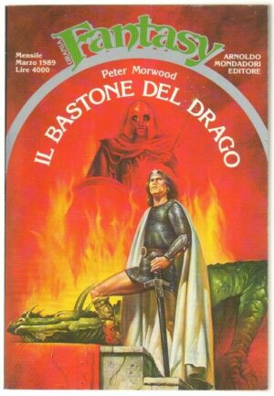 Urania Fantasy n. 10 IL BASTONE DEL DRAGO di Morwood ed. Mondadori
