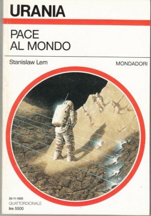 Urania n. 1271 PACE AL MONDO di Stanislaw Lem ed. Mondadori