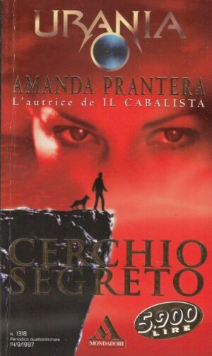 Cerchio segreto di Amanda Prantera - Urania n. 1318 ed. Mondadori