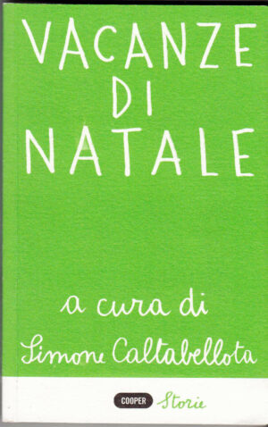 VACANZE DI NATALE a cura Simnone Caltabellota ed. Cooper