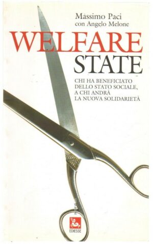 WELFARE STATE di Massimo Paci e Angelo Melone ed. Ediesse