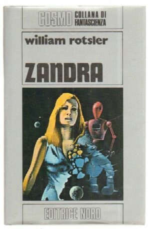 Zandra di William Rotsler - Cosmo Argento 96 ed. Nord