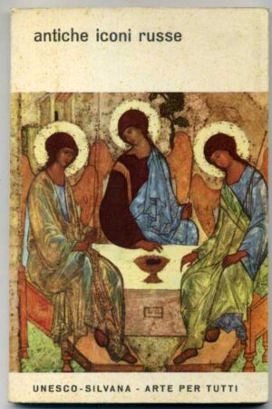 ANTICHE ICONI RUSSE Victor Lazareff ed. 1962 Silvana Editoriale