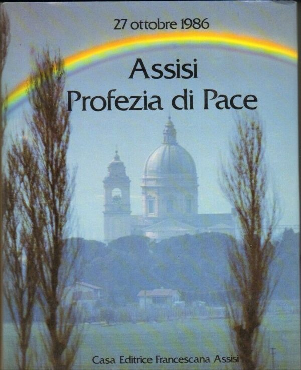 ASSISI-PROFEZIA-DI-PACE-27-Ottobre-1986-ed-Casa-Editrice-Francescana-Assisi-111798041931