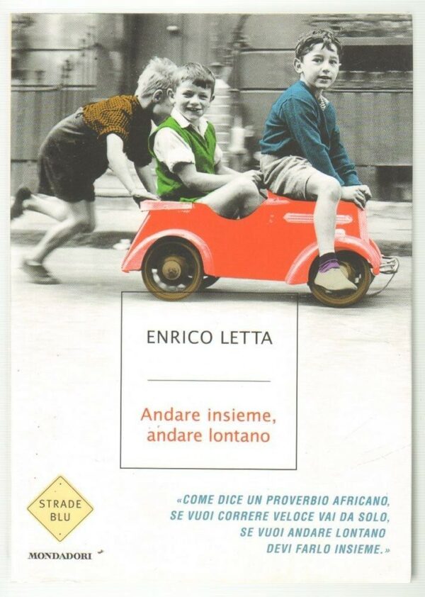 Andare-insieme-andare-lontano-di-Enrico-Letta-ed-Mondadori-2015-122833695231