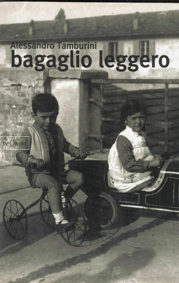 BAGAGLIO-LEGGERO-di-Alessandro-Tamburini-ed-Pequod-2006-112403903041