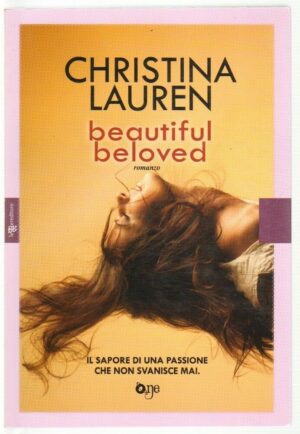 BEAUTIFUL BELOVED di Christina Lauren ed. One