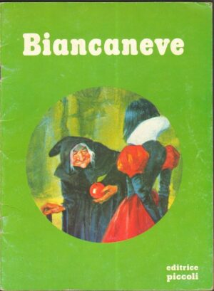 BIANCANEVE Testi di C. Penn Illustr. Bertello ed. Editrice Piccoli