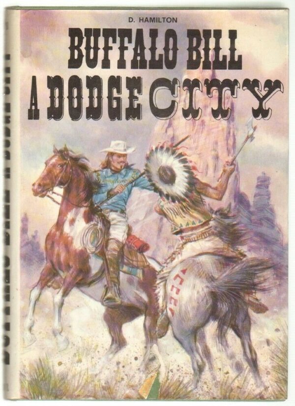 BUFFALO-BILL-A-DODGE-CITY-di-D-Hamilton-Illustr-A-Baita-Capitol-113727658111